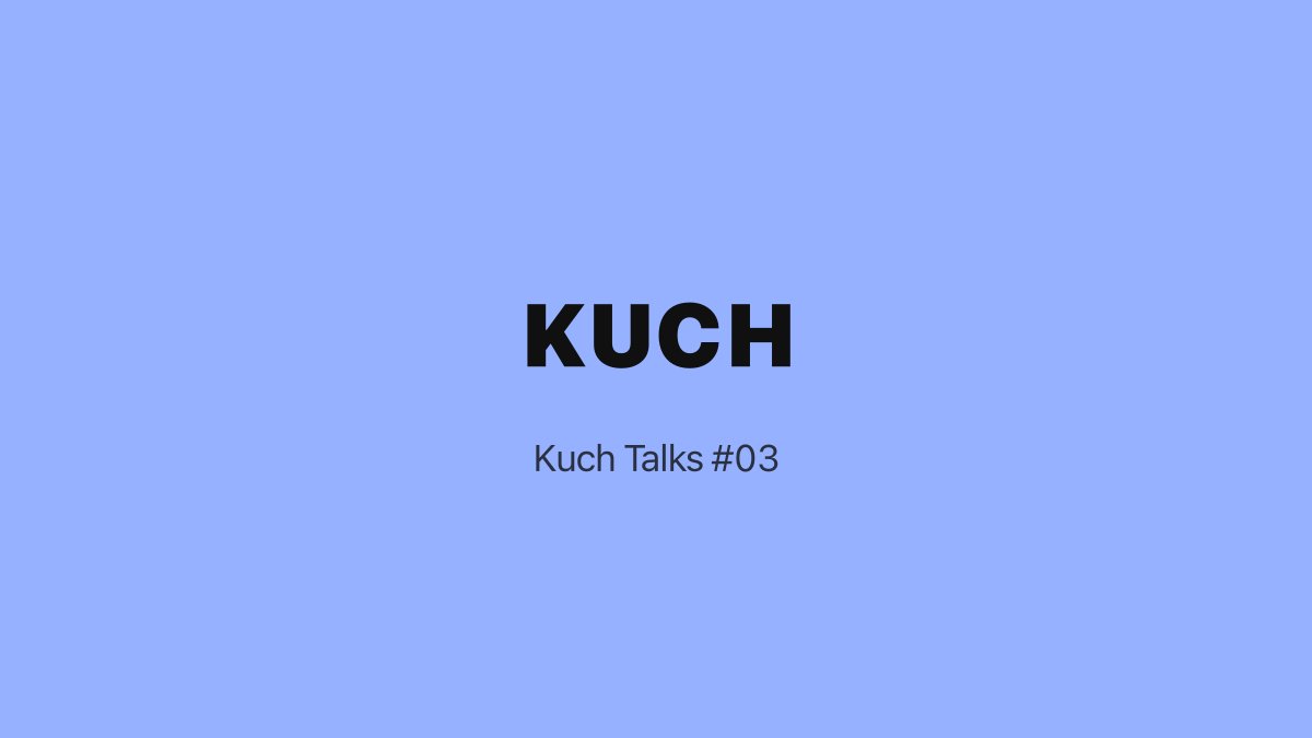 Превью выпуска Kuch Talks: Визуальная идентичность: больше чем логотип